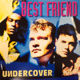 Undercover - Best Friend '1993