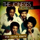 The Joneses - Movin' On - The Early Years (remastered) '2012
