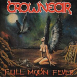 Crownear - Full Moon Fever '1991