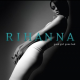 Rihanna - Good Girl Gone Bad '2007