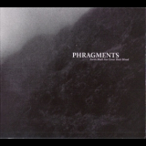 Phragments - Earth Shall Not Cover Their Blood '2008