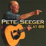 Pete Seeger - At 89 '2008