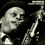 Ben Webster - Stormy Weather '1965