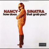 Nancy Sinatra - How Does That Grab You? '1966
