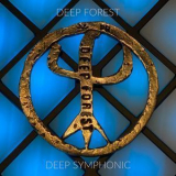 Deep Forest - Deep Symphonic '2020