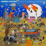 General Elektriks - Party Like A Human '2021