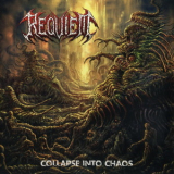 Requiem - Collapse Into Chaos '2021