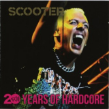 Scooter - 20 Years Of Hardcore (CD1) (2013) '2013
