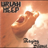 Uriah Heep - Raging Silence '1989