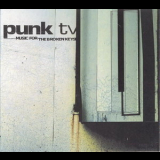 Punk Tv - Music For The Broken Keys [cd 1] '2007
