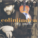 Colin Linden - Big Mouth '2001