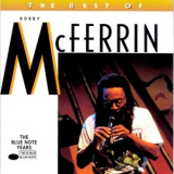 Bobby McFerrin - The Best Of Bobby McFerrin '1995