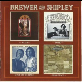 Brewer & Shipley - Weeds / Tarkio / Shake Off The Demon / Rural Space '2017