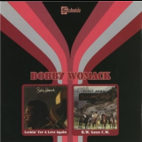 Bobby Womack - Lookin' For A Love Again / B.W. Goes C.W. '1997