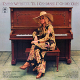 Tammy Wynette - 'Til I Can Make It On My Own '1976
