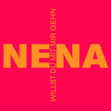 Nena - Willst Du Mit Mir Gehn '2005