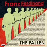 Franz Ferdinand - The Fallen '2006