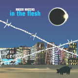 Roger Waters - In The Flesh (CD1) '2000