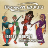 Boney M - Hooray! Hooray! (Caribbean Night Fever) '1999