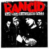 Rancid - Let The Dominoes Fall '2009