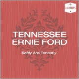 Tennessee Ernie Ford - Softly And Tenderly '2015