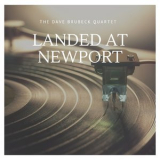 Dave Brubeck - Landed At Newport '2019