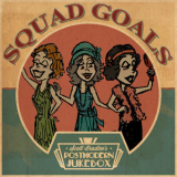 Scott Bradlee's Postmodern Jukebox - Squad Goals '2016