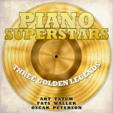 Oscar Peterson - Piano Superstars, Three Golden Legends, Art Tatum '2015