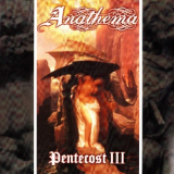 Anathema - Pentecost III '1995