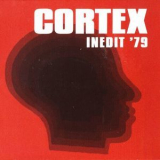 Cortex - Inedit '79 '2006