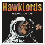 Hawklords - R:Evolution '2015