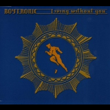 Boytronic - Living Without You '2002