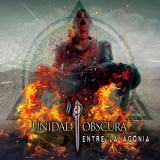 Unidad Obscura - Entre La Agonia '2022