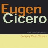 Eugen Cicero - Swinging Piano Classics '2002
