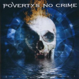 Poverty's No Crime - Save My Soul '2007