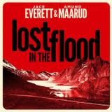Jace Everett - Lost In The Flood '2020