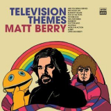 Matt Berry - Television Themes '2018