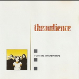 Theaudience - I Got The Wherewithal [CDS] '1997