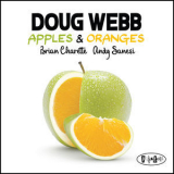 Doug Webb - Apples & Oranges '2020