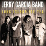 Jerry Garcia Band - Long Island Ice Tea '2021