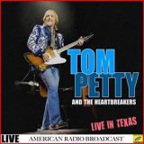 Tom Petty & The Heartbreakers - Tom Petty and The Heartbreakers - Live in Texas '2019