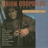 Brian Bromberg - It's About Time: The Acoustic Project '1991