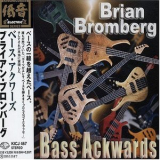 Brian Bromberg - Bass Ackwards '2005