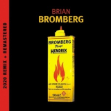 Brian Bromberg - Bromberg Plays Hendrix (2020 Remix And Remastered) '2010