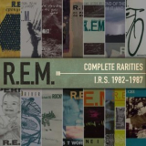 R.E.M. - Complete Rarities - I.R.S. 1982-1987 '2019