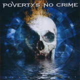 Poverty's No Crime - Save My Soul '2007