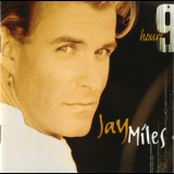 Jay Miles - 9 Hours '2005