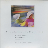 Dylan Van Der Schyff - The Definition Of A Toy '2005