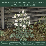 Yelena Eckemoff - Adventures of the Wildflower '2021