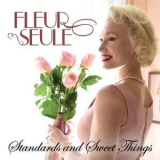 Fleur Seule - Standards and Sweet Things '2019